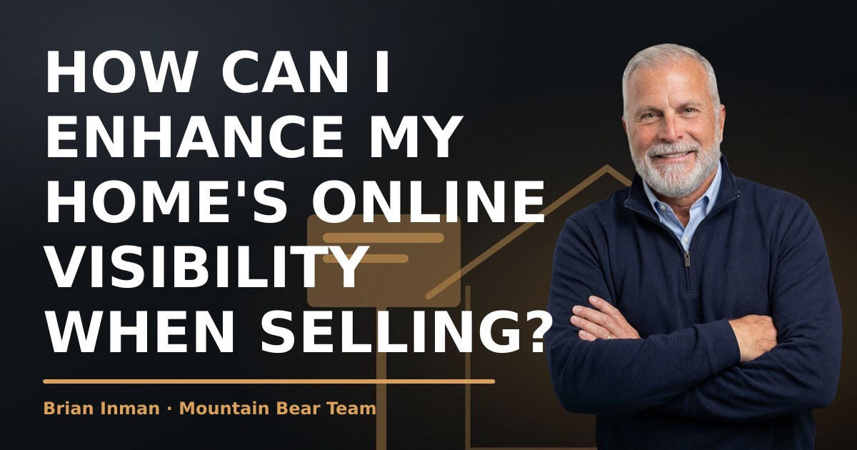 How can I enhance my home's online visibility when selling?