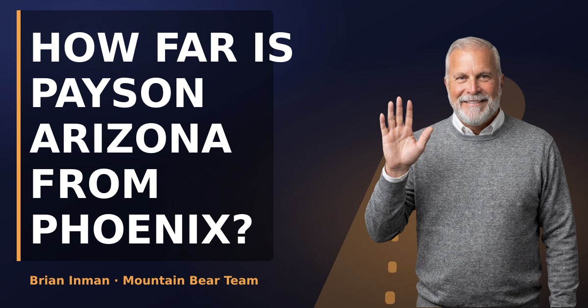 How Far Is Payson Arizona From Phoenix?