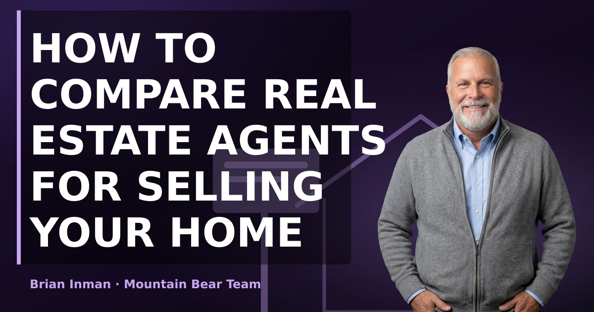 How to Compare Real Estate Agents for Selling Your Home