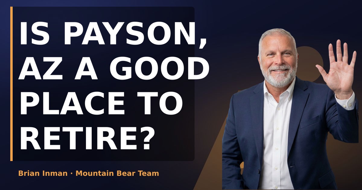 Is Payson, AZ a Good Place to Retire?