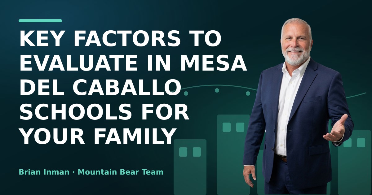 Key Factors to Evaluate in Mesa del Caballo Schools for Your Family