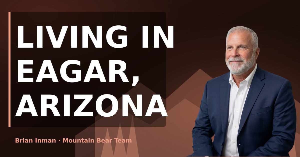 Living in Eagar, Arizona: Roads, Schools and What Buyers Should Know