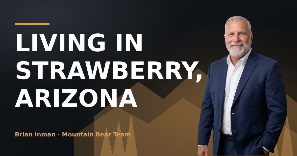 Living in Strawberry, Arizona: Water, Roads, Fire District and What Buyers Should Know