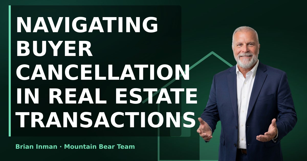 Navigating Buyer Cancellation in Real Estate Transactions