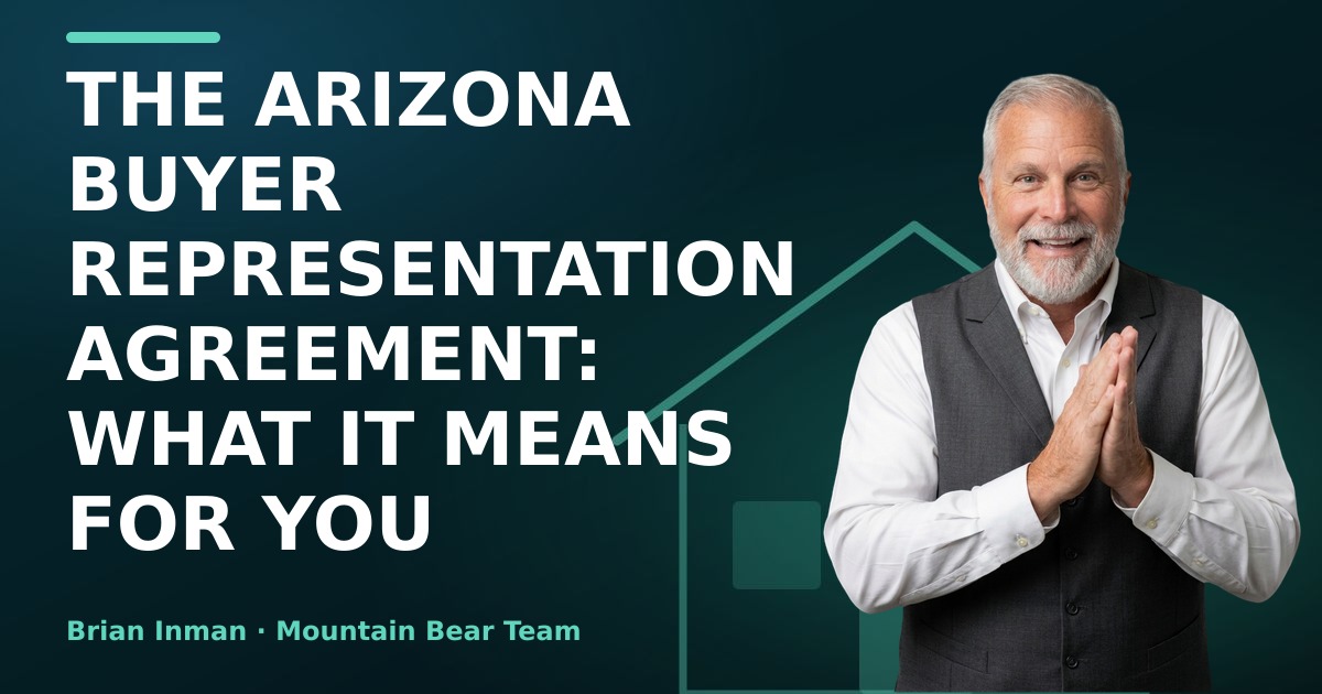 The Arizona Buyer Representation Agreement: What It Means for You
