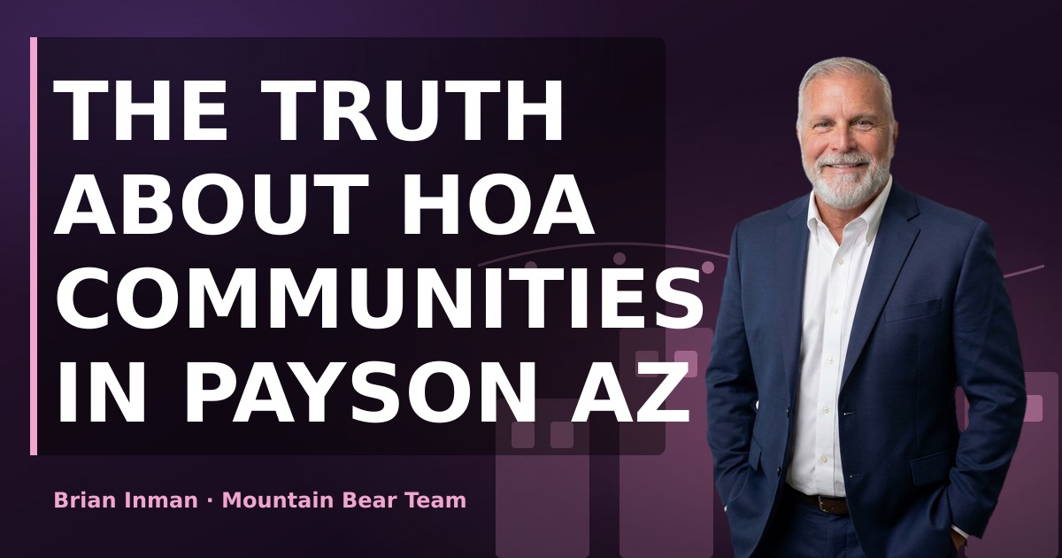 The Truth About HOA Communities in Payson AZ