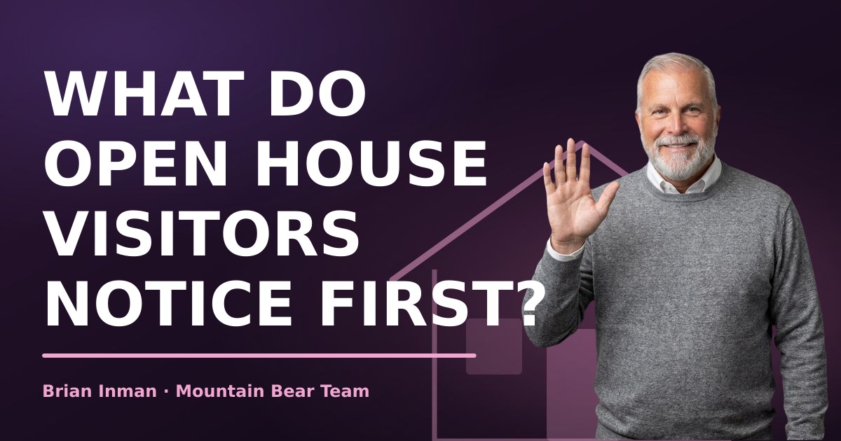 What Do Open House Visitors Notice First?
