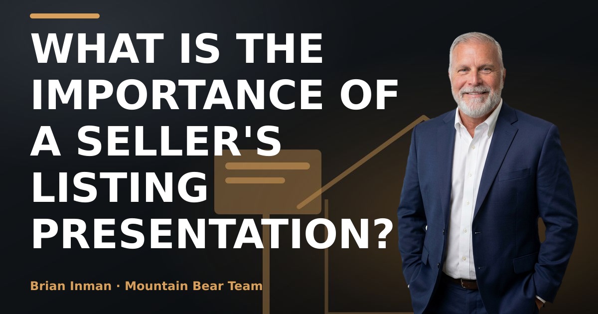 What Is the Importance of a Seller's Listing Presentation?