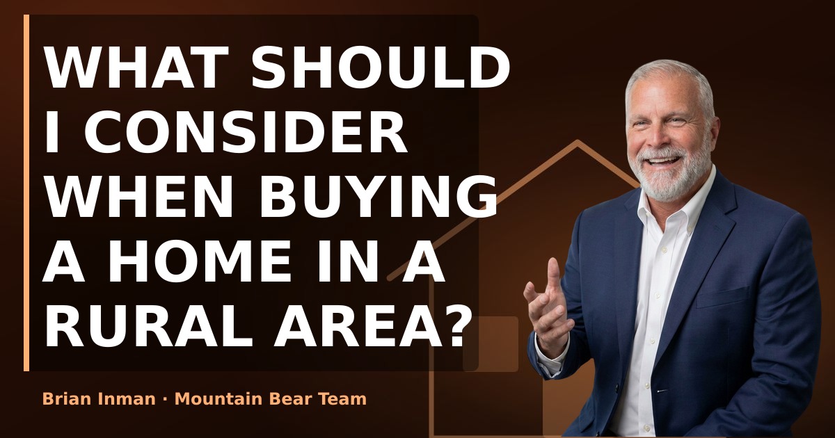What should I consider when buying a home in a rural area?