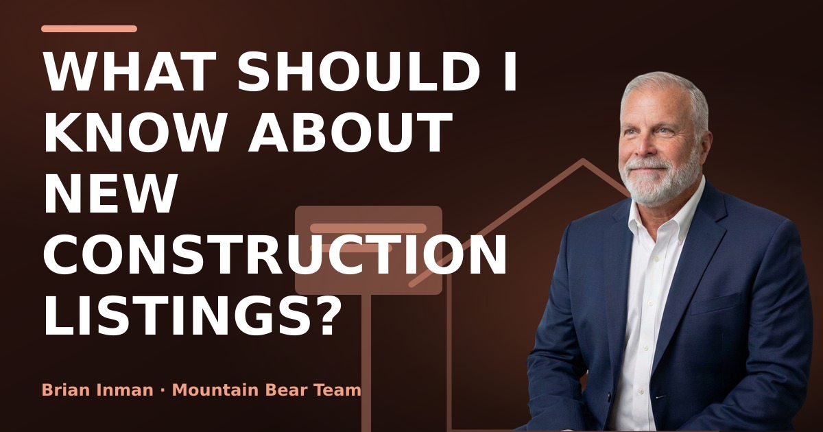 What should I know about new construction listings?