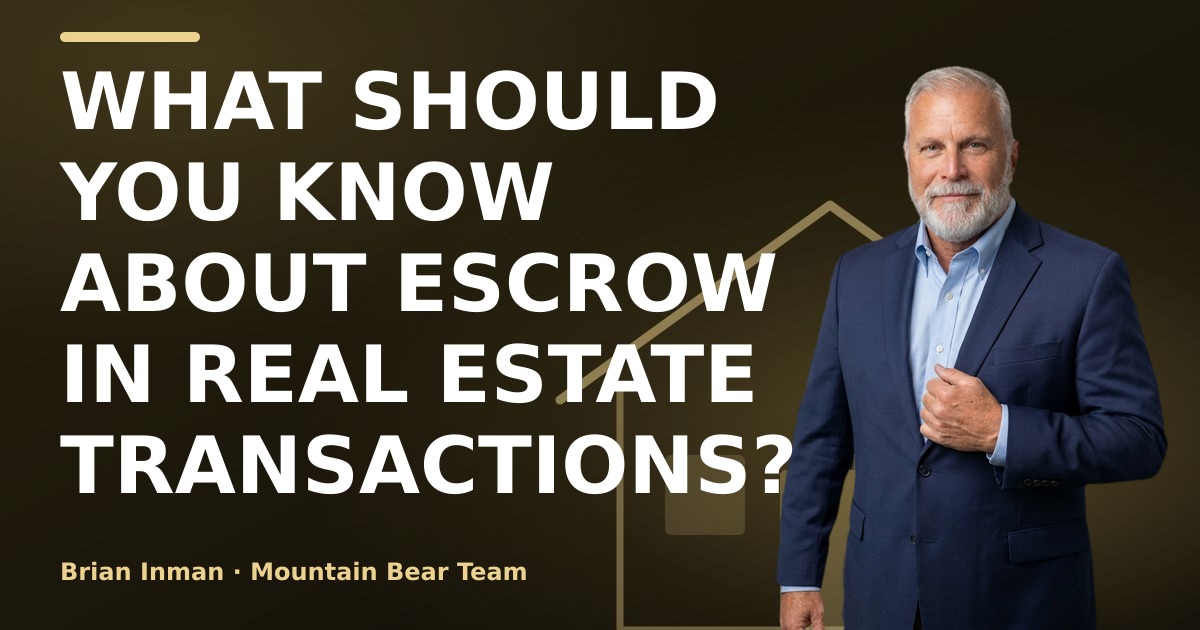 What Should You Know About Escrow in Real Estate Transactions?