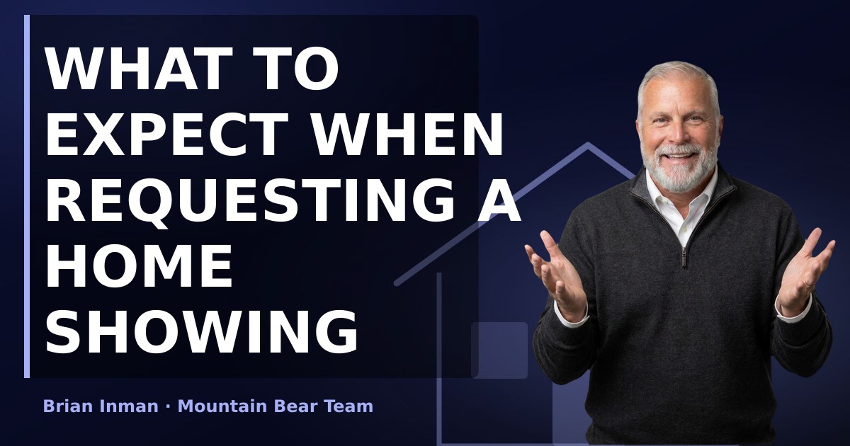 What to Expect When Requesting a Home Showing