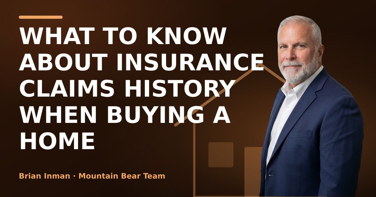 What to Know About Insurance Claims History When Buying a Home