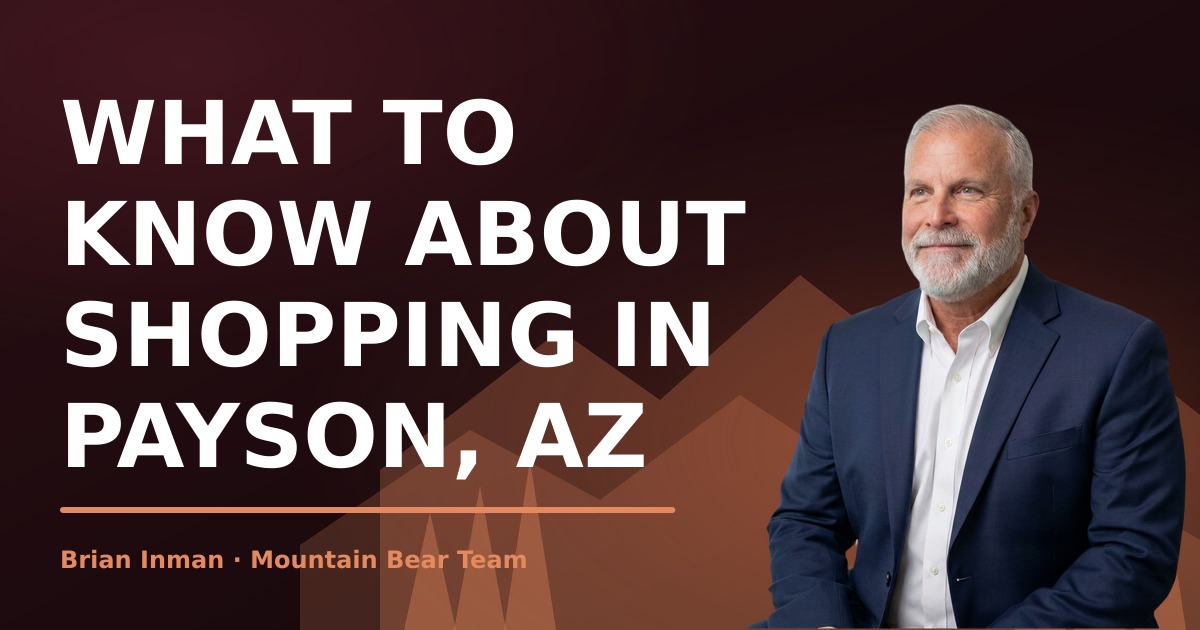 What to Know About Shopping in Payson, AZ